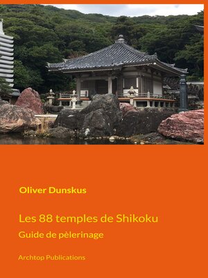 cover image of Les 88 temples de Shikoku